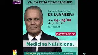 MEDICINA NUTRICIONAL - DR. LAIR RIBEIRO