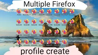 How to create multiple firefox Browsers on windows 10 | Create Multiple Firefox Browser Profiles