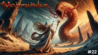 Neverwinter Part 22 - Getting down with the sickness 🤮