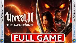 Unreal 2 The Awakening - FULL GAME Walkthrough Longplay
