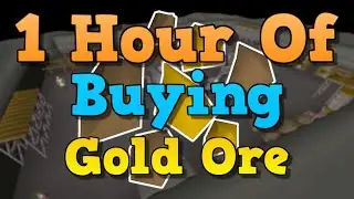 OSRS Buying Gold Ore For 1 Hour In Blast Furnace 2021
