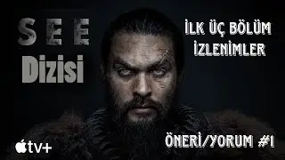 Jason MoMoa'lı See Dizisi (İlk Üç Bölüm) İzlenimler - ÖNERİ/YORUM #1