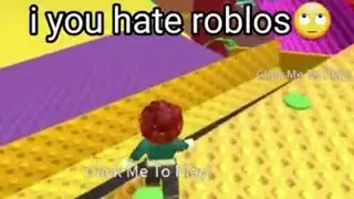 if you hate roblos..