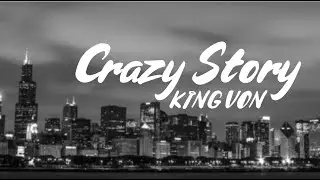 King Von - Crazy Story (lyrics)
