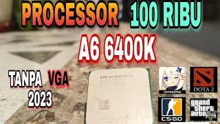 Processor Gaming 100 Ribu : Dota 2, Genshin, GTA 5, CSGO, PES 2021