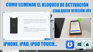 2021 Cómo quitar bloqueo de activación iPad sin contraseña(Cualquier versión de iOS)
