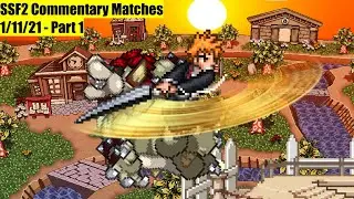 SSF2 Commentary Matches - 1/11/21 | Part 1
