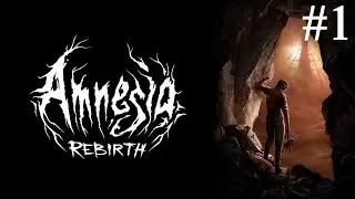 Amnesia: Rebirth #1