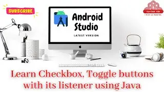Android controls like Checkbox, Toggle buttons with its listener using Java by CDPatel Digital Room