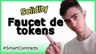 Tutorial Solidity Projecto : FAUCET DE TOKENS - curso para blockchain developers