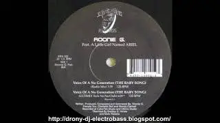 Roonie G & A Little Girl Named Ariel - Voice Of A Nu Generation (The Baby Song) (Xtended Doody Mix)