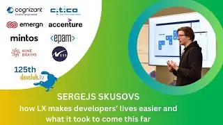 LX makes developers’ lives easier and what it took to come this far by Sergejs Skusovs