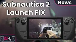Subnautica 2 Gets Steam Deck Launch Fix + Blue Archive Full Support - Daily News (5/27/26)