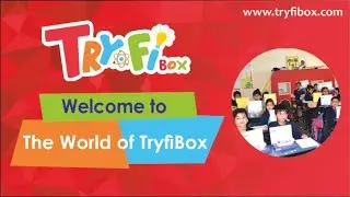 Welcome to the World of TryfiBox