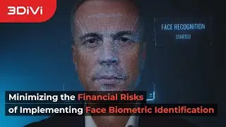 Minimizing the Financial Risks of Implementing Biometric Identification