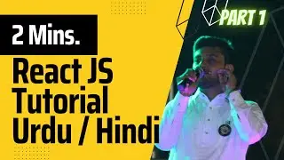 ReactJS Tutorial for beginners urdu / hindi Part 1