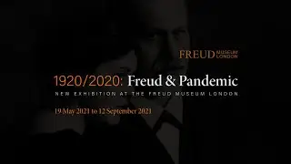 1920/2020: Freud and Pandemic - Exhibition Trailer