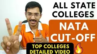 All States NATA Cut-Off | Detailed Video | NATA Top Colleges Cut-Off 🔥