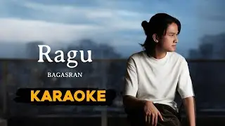 Bagas Ran - Ragu (Karaoke Version)