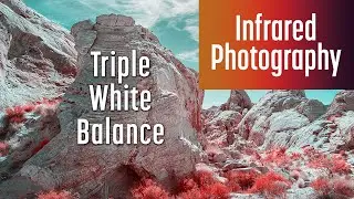 Triple White Balance in Infrared