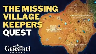 The Missing Village Keepers Quest Genshin Impact