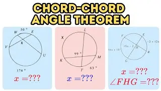 Angle of Intersecting Chords Theorem or Chord - Chord Angle Theorem