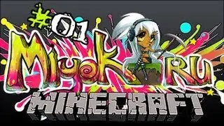 [MineCraft] Server Launch Day [Miyok.ru]