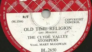 The Clyde Valley Stompers - Old Time Religion (78 rpm record) 1956