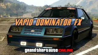 GTA Online   Vapid Dominator FX