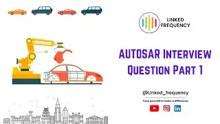 AUTOSAR Interview Questions Part 1 | Aishwarya Pattar