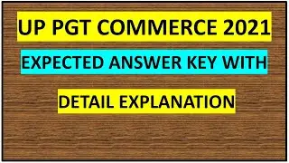 UP PGT Commerce 2021 Expected Answer Key Held on 17 August 2021,UP PGT Commerce Previous Year Paper