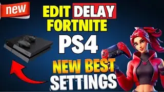 How to Fix Edit Delay Fortnite PS4
