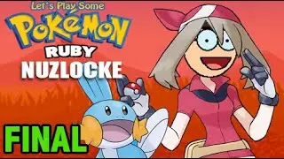 Let's Play Some - Pokémon Ruby NUZLOCKE (Pt 07)