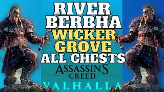 Assassin's Creed Valhalla RIVER BARBHA Wicker Grove All Chest, Find Key,All Chests, Lugh's Myth Clue