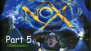 Nox: The Adventures of Bob and John  - PART 5