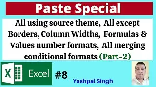 Paste Special | All using source theme, all except borders, column widths, etc. | MS Excel | |Hindi|