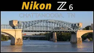 Nikon Z6 North Shore Chattanooga Photography