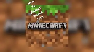 How to import an image into Minecraft