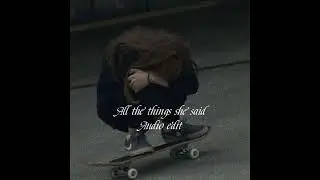 t.A T.u " All the things she said " — Audio edit