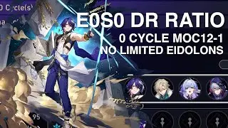 E0S0 Dr Ratio 0 cycle MoC 12 | F2P | No Limited Eidolons