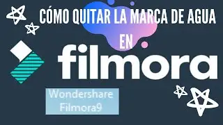 FILMORA9 QUITAR MARCA DE AGUA 2020.