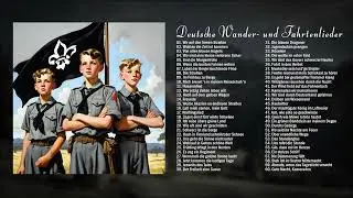 [Compilation] | Deutsche Fahrtenlieder