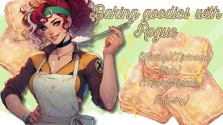 [F4m] Baking Goodies with Rogue [Cute][Nicknames][Playful][Souther accent][Xmen][Mutant listener]
