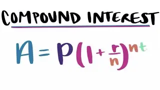 Compound Interest | What the Equation Means, How to Use it & an Example Problem (Using iPhone Calc)