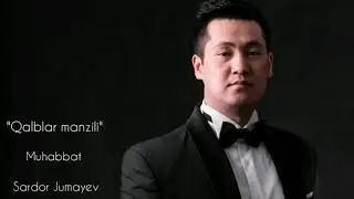 Sardor Jumayev - muhabbat haqida manolog Сардор Жумаев - мухаббат хакида манолог