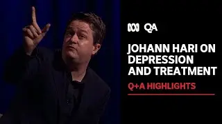 Johann Hari on Depression and Treatment | Q+A