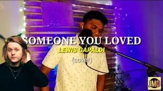 SOMEONE YOU LOVED - Lewis Capaldi (cover)