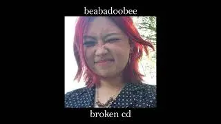 beabadoobee - broken cd (slowed)