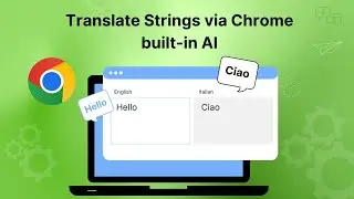 Translate Plugin or Theme via Chrome built-in AI