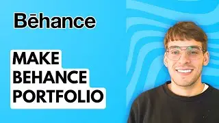How to Make Behance Portfolio [2025 Guide]